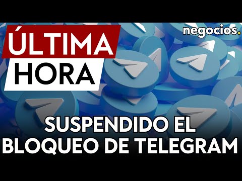 &Uacute;LTIMA HORA | El juez Pedraz suspende el bloqueo de Telegram a la espera de un informe