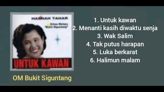 Album - Untuk kawan - om bukit Siguntang.