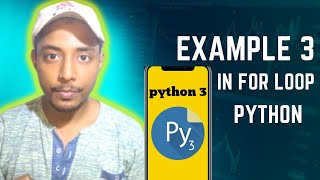 example 3 in for loop in python | bangla tutorial 2022