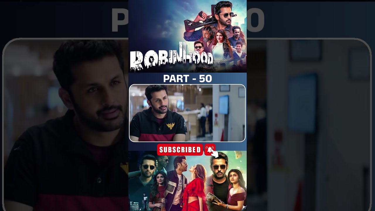 రాబిన్ హుడ్ మూవీ PART - 50 | Robinhood Movie Shorts | #nithiin #sreeleela #robinhood #tfcdailyvideos