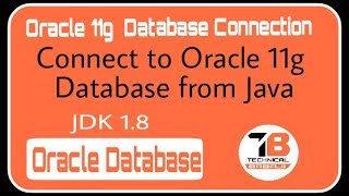 Connect to Oracle 11g Database form JAVA || JDK_1.8
