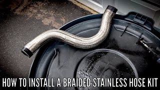 How To Install A Braided Stainless Hose Kit