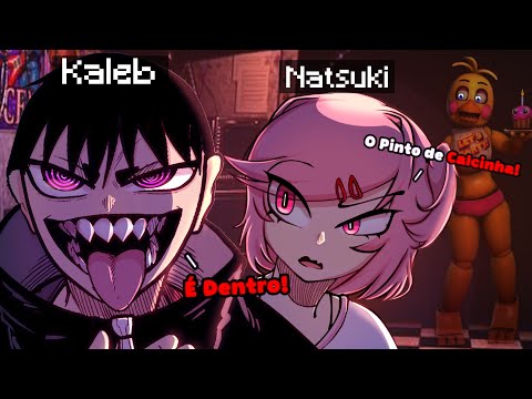 "Voice actors" of Natsuki and Kaleb playing FNAF DOOM!!?