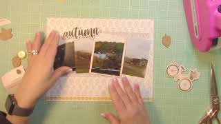 Felicity Jane Scrapbooking Process Video 8.5x11 Layout ...Autumn...