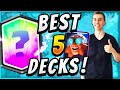 THESE ARE THE TOP 5 Decks in CLASH ROYALE! Ranking Best Decks (January 2021)!