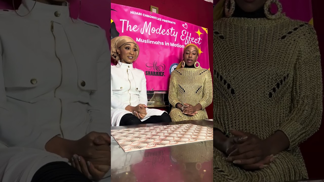 Hijabi Chronicles Effect: The Modesty Effect Episode 1