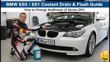 BMW E60 / E61 Coolant Drain & Flush Guide | How to Change Antifreeze (5 Series DIY)