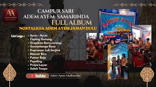 🔴 CAMPURSARI ADEM AYEM SRAGEN || FULL ALBUM NOSTALGIA JAMAN DULU