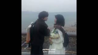 perfect - shiki [echo version]