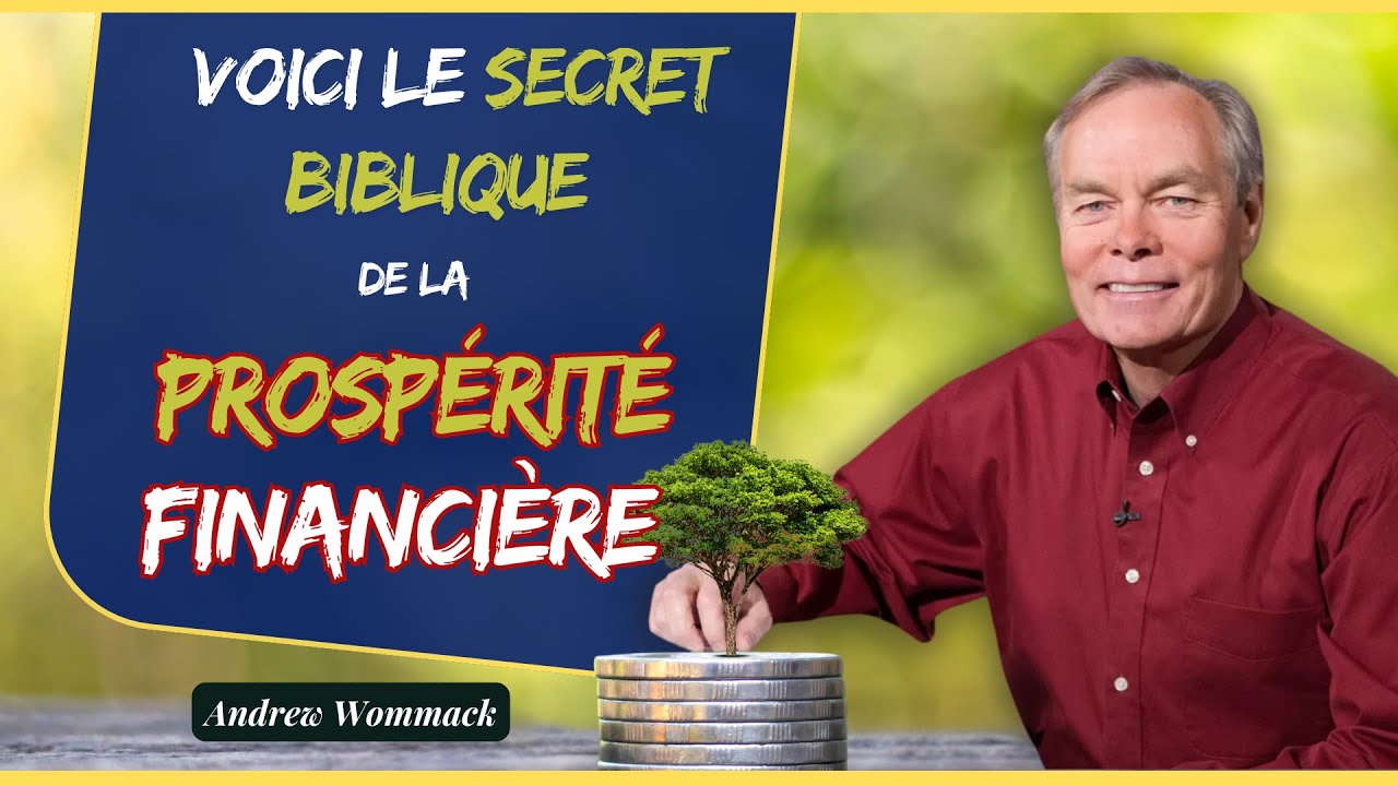 Le SECRET de la PROSPÉRITÉ financière | Partie 01 : Le POUVOIR de l'argent | Andrew Wommack