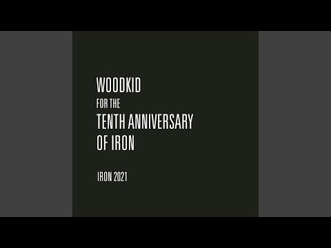 Putar Iron 2021 - Woodkid
