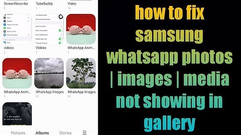 how to fix samsung whatsapp photos | images | media not showing in gallery
