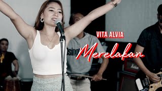 Vita Alvia - Merelakan -  