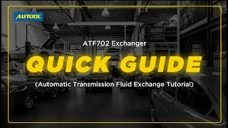 Master AUTOOL ATF702 Exchanger with our Quick Guide