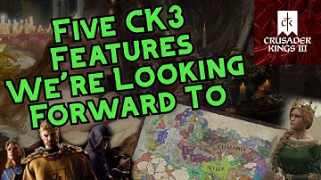 Five CK3 Features We’re Looking Forward To