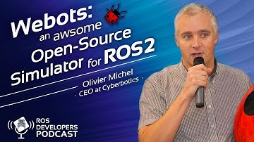 RDP104: Webots - An Awesome Open Source Simulator for ROS2 with Olivier Michel