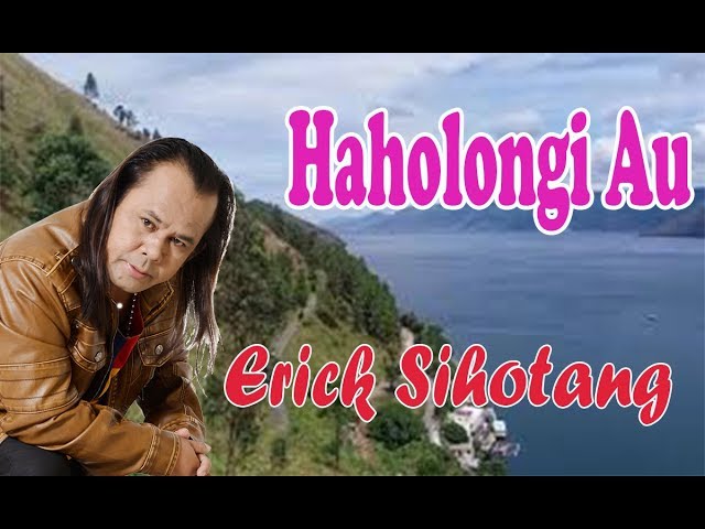 Erick Sihotang- Haholongi Au | Official Music Video class=