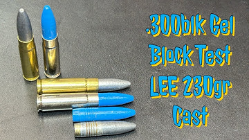 .300Blk, Lee 230gr Cast and PC Bullets Tested in Ballistic Gel Blocks