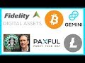 Fidelity Bitcoin Custody March 2019 - Ryan Zinke Artillery One - Gemini SOC 2 - Paxful - Litecoin