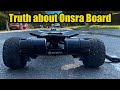 Truth about the onsra black carve board  average eskate reviews podcast season 2 ep1