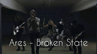Ares - Broken State (Official Track)