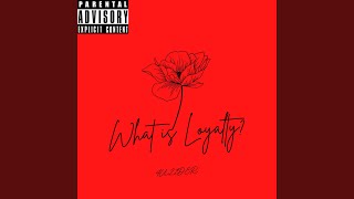 What is Loyalty?