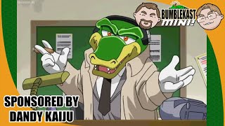 Oh, just one more thing... | BumbleKast