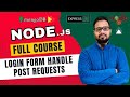 NodeJS Tutorial in Hindi #37 - Login Form POST API