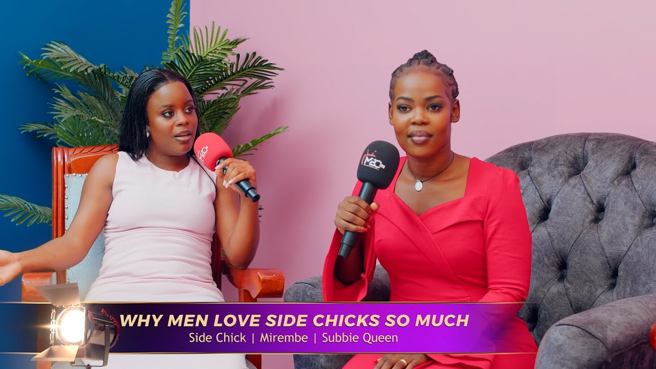 The Side Chick Saga: Why Men Love them so Much | The Pink room Show | MBCTV.