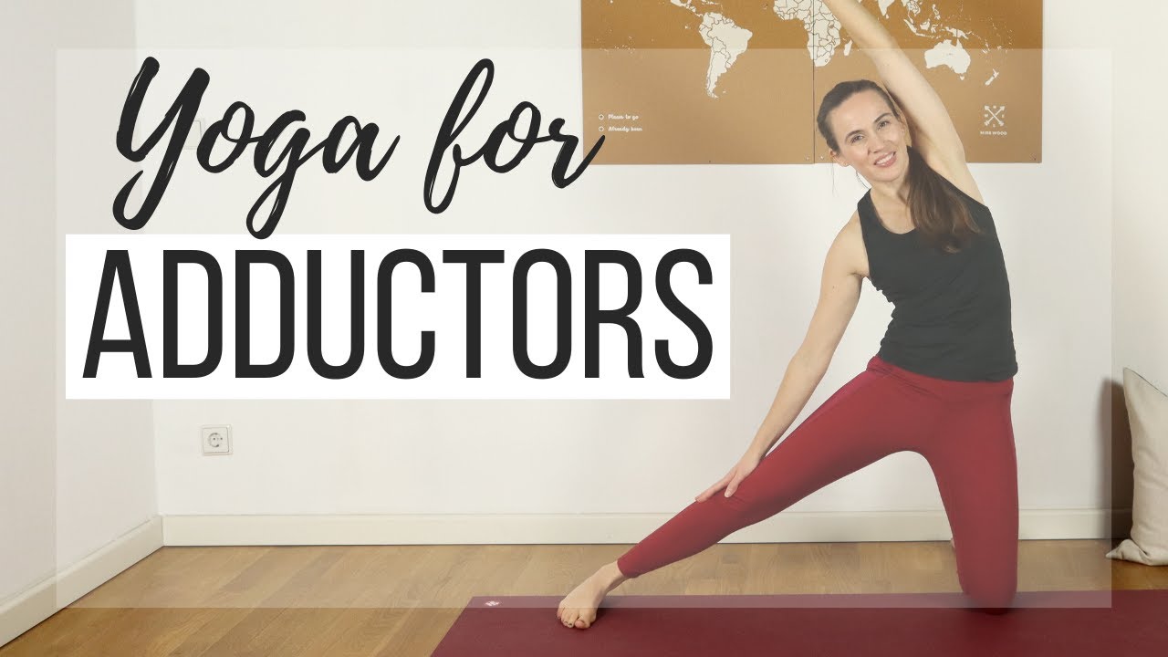 Yoga for ADDUCTORS and GROIN Open your inner thighs // Day 21 Yoga