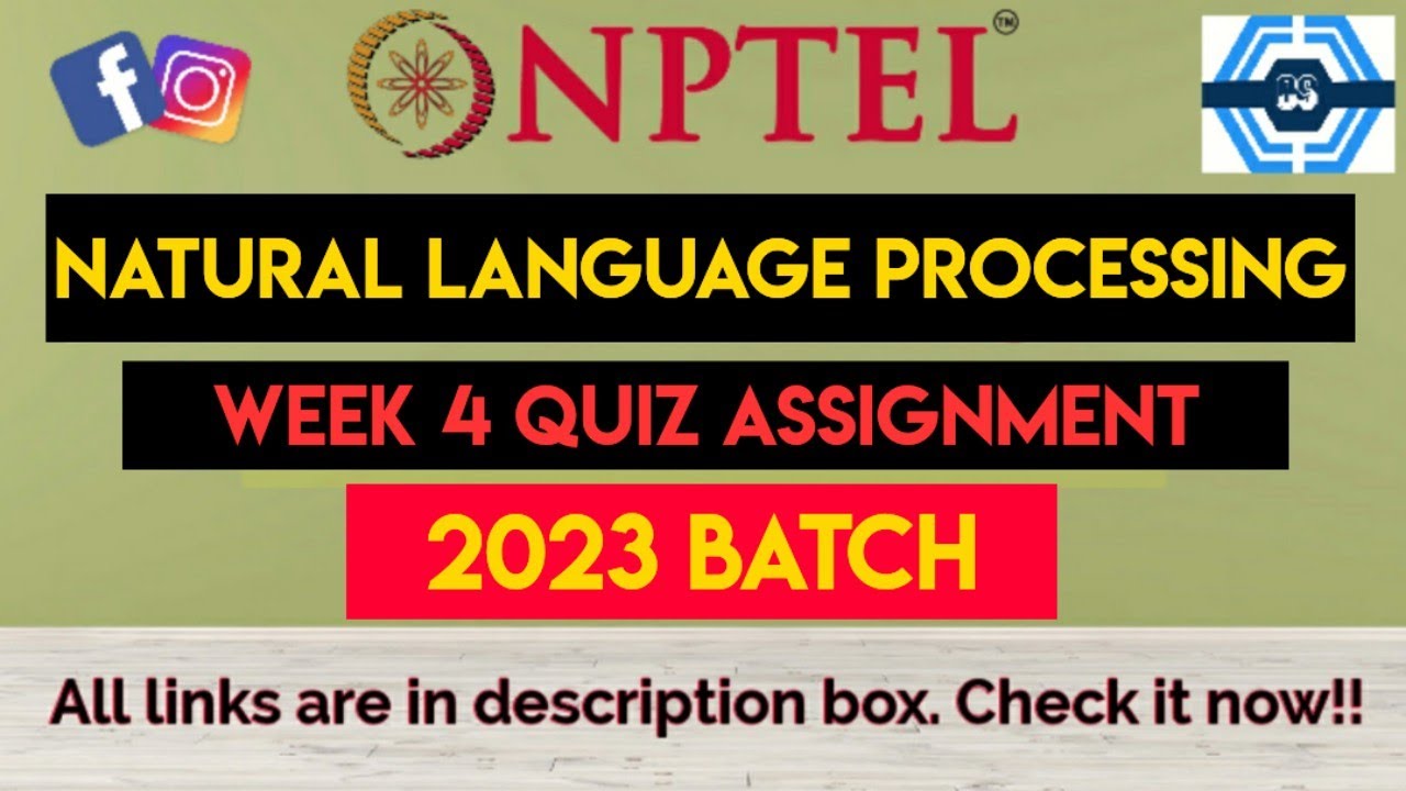 natural language processing nptel assignment 4 answers