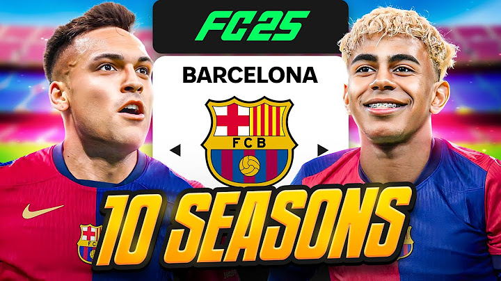 I Takeover Barcelona for 10 Seasons...