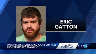 Iowa man arrested after leading pursuit from Des Moines to Ankeny
