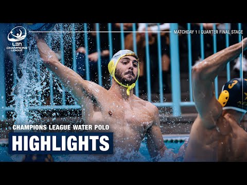 Water Polo Champions League Highlights | Quarter Final Stage | Matchday 1