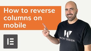 How To Reverse Columns On Mobile [Elementor Beginners Tutorial]