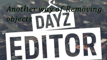 Dayz Editor | Another way of getting rid of items placed