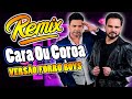 Cara ou Coroa - Zezé Di Camargo & Luciano - Versão Remix forro boys