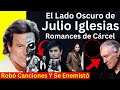 El lado Oscuro de Julio Iglesias | Canciones Robadas | Romances Prohibidos