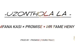 HP-MFANA KASI × PROMISE × MR FAME HENY RSA ~ UZONTHOLA LA MP3 CLIP HP-MFANA KASI × PROMISE × MR FAME HENY RSA ~ UZONTHOLA LA MP3 CLIP