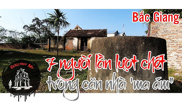 Bảy người lần lượt chết trong căn nhà 