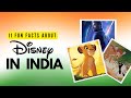11 fun facts about Disney India