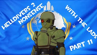 helldivers 2 with the lads part 11