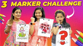 Amazing 3 Marker Challenge ✏🖊 | Cute Sisters