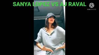 Sanya Lopez Vs Aj Raval On Tiktok