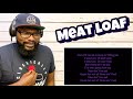 Meat loaf - Two Out Of Three Ain’t Bad | REACTION