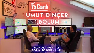 Umut Dinçer Ile Borsa Röportajı 1.Bölüm