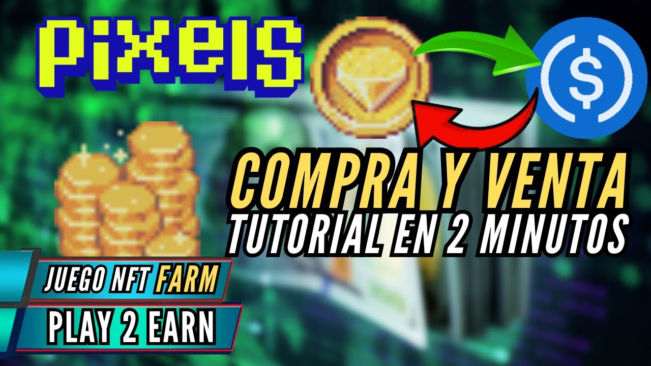 como cambiar pixel desde binance a moneda local |... Como comprar y vender COINS de Pixels - YouTube