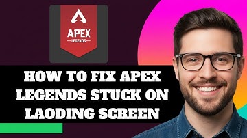 NEW! How to Fix Apex Legends Stuck on Loading Screen in 2025!