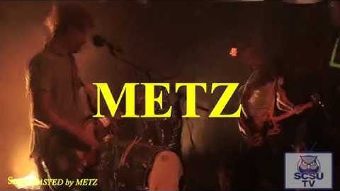 Artist Spotlight - METZ