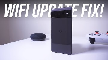 Google Says the March Update will fix the Pixel 6 Wi-Fi Problem